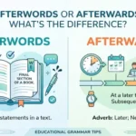 Afterwords or Afterwards